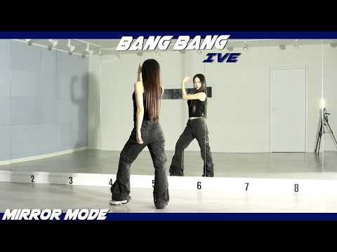 [Kpop]IVE (아이브) 'Bang Bang' Mirror Mode