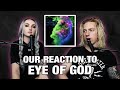 Wyatt and Lindsay React: Eye Of God by ERRA