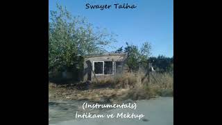 Swayer Talha - 3. Ölüm - Kalım Savaşı (Kod Adı 26) (Instrumental) Resimi