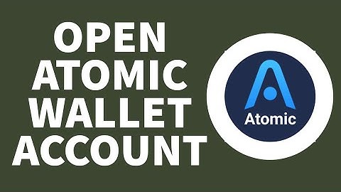 How To Create Atomic Wallet Account 2023 (Full Guide)