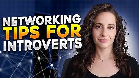How to Network as an Introvert