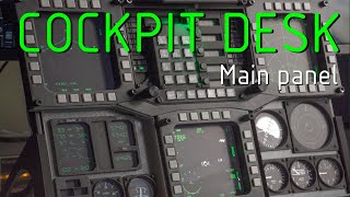 Overview of the Cockpit Desk Main Panel for DCS