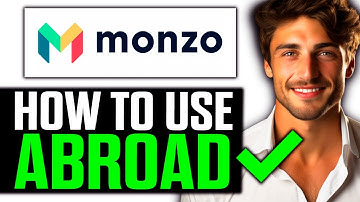 How To Use Monzo Abroad 2025 (UPDATED!)
