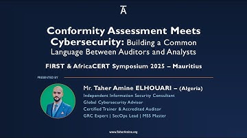 Conformity Assessment Meets Cybersecurity | FIRST & AfricaCERT Symposium 2025