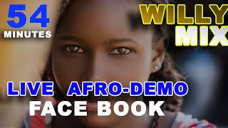 AFROBEAT  FACE BOOK LIVE VIDEO Mix BY WILLY Mix DJ