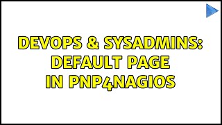 Celebrity DevOps & SysAdmins: default page in pnp4nagios (2 Solutions!!) Wealth
