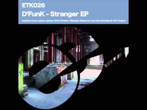 D'Funk - Stranger (Nikkolas Research Remix) [Elekt...