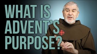 What is the Advent Season's Purpose?