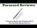 Paracord Planet Fid &amp; Smoothing Tool Review