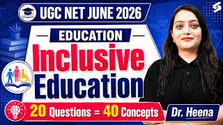UGC NET Education Paper 2 | Inclusive Education UGC NET Paper 2 | UGC NET Education by Heena Mam