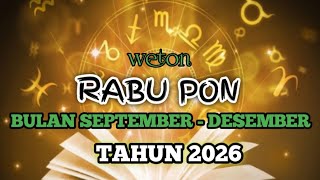 WETON WEDNESDAY PON SEPTEMBER - DECEMBER 2026 | YEAR-END FORTUNE 2026 #predictions