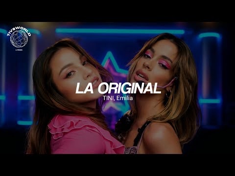 Emilia, TINI - La_Original.mp3 (Letra/Lyrics)