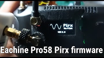 Eachine Pro58 with Firmware Pirx The Pilot | vr 006