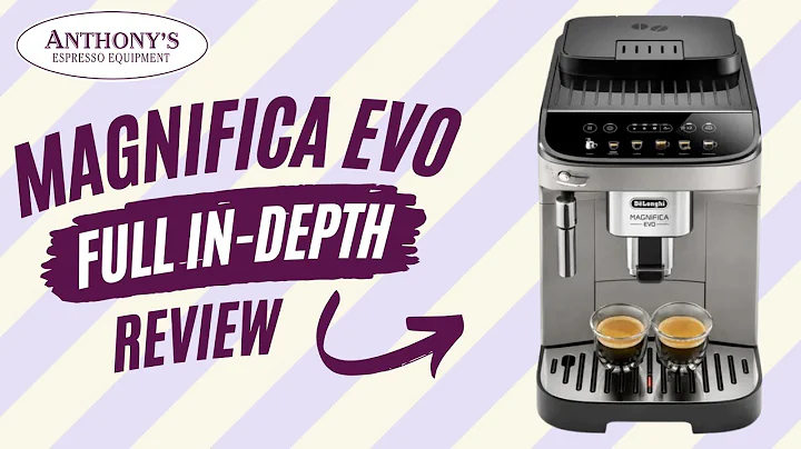 Découvrez la machine à expresso Magnifica Evo et vivez une expérience de brassage de café ultime!