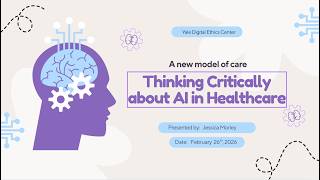 Thinking Critically about AI in Healthcare L5