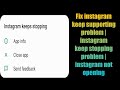 Fix instagram keep supporting problem | instagram keep stopping problem | instagram not opening