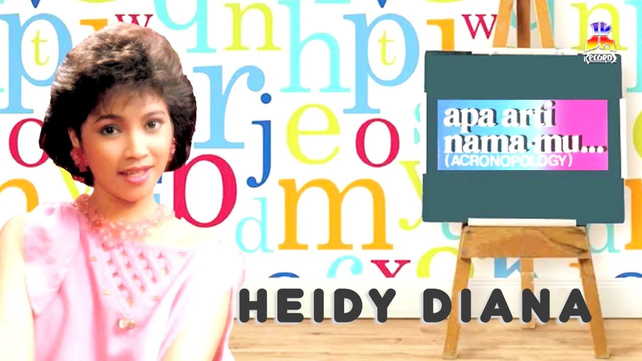 Heidy Diana - Apa Arti Namamu (Official Lyric Video)