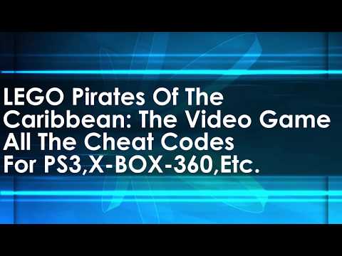 LEGO Pirates Of The Caribbean : The Video Game All The Cheat Codes For PS3,X-Box 360, Etc.