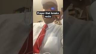 Prayer that breaks rocks ! #shorts #prayer #jesus