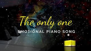 The only one | Emotional Piano Song (by Mathias Fritsche)