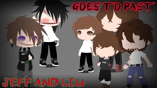 Jeff the Killer and Liu goes to past //Jeff the Killer x Eyeless Jack // Creepypasta