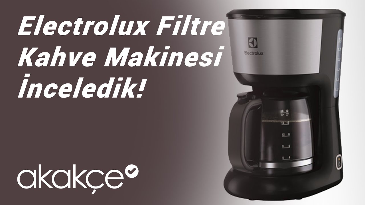 Electrolux EKF3700 Filtre Kahve Makinesi İncelemesi YouTube