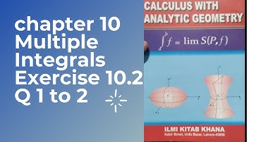 Calculus With Analytical Geometry  chapter 10 exercise 10.2 questions 1 ,2