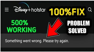 Hotstar Something Went Wrong Please Try Again Problem | Hotstar App Not Working Today