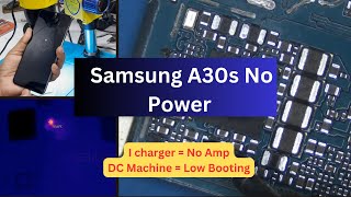 Samsung  A30s No Power (Complete Repair Guide)