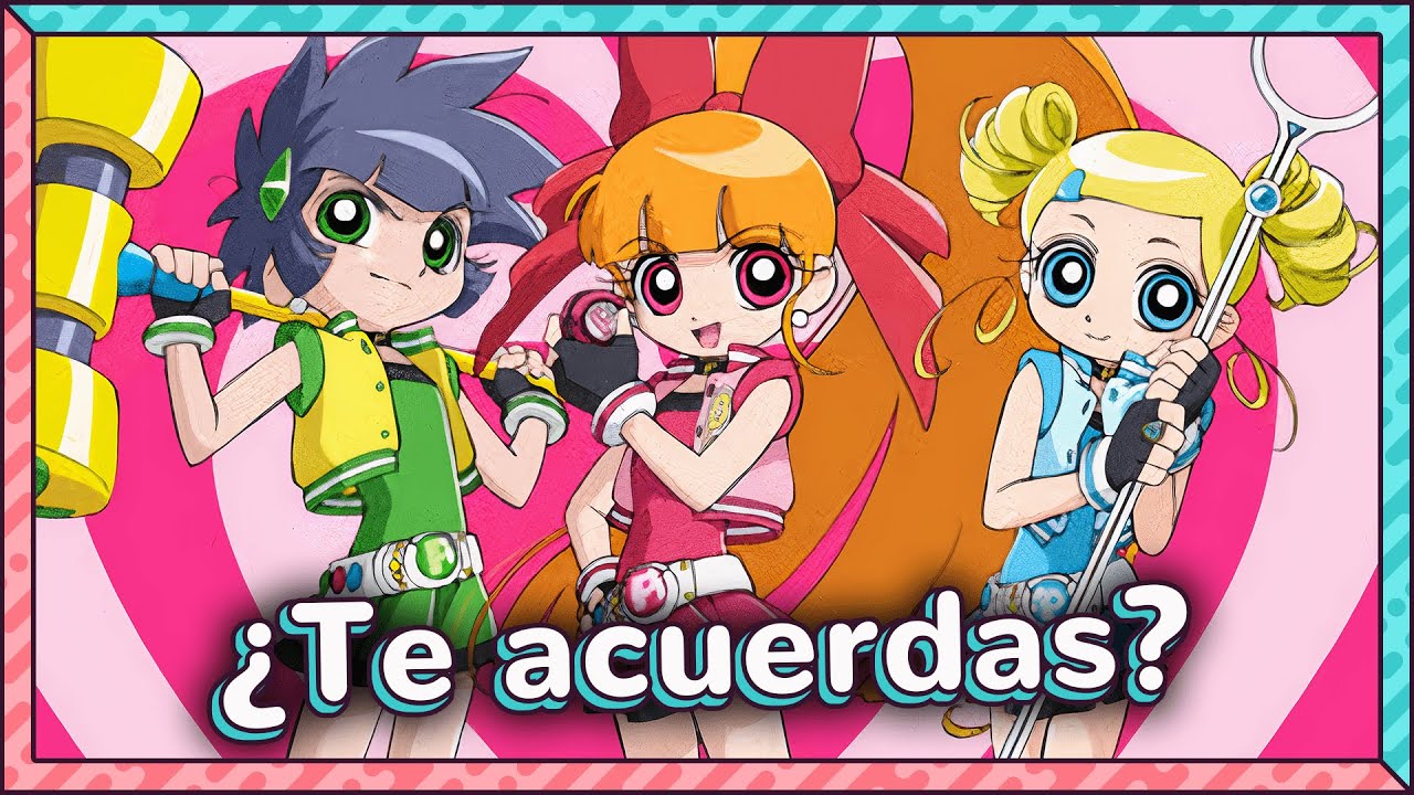 Las chicas superpoderosas anime