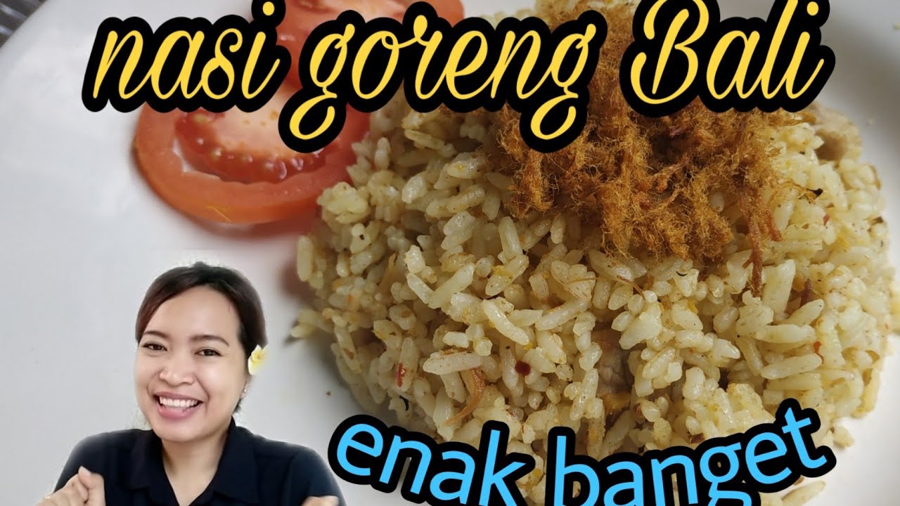 CARA MASAK NASI GORENG BALI simple - YouTube