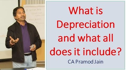 What is Depreciation and what all does it include? I CA Pramod Jain