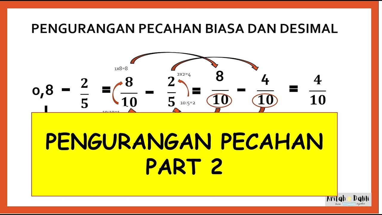 PENGURANGAN PECAHAN PART 2 
