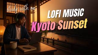 Ambient Study Music at Sunset in Kyoto 🌇 3 Hours of Lofi to Relax & Unwind