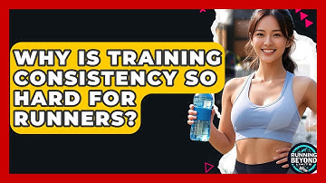 Why Is Training Consistency So Hard For Runners? - Running Beyond Limits