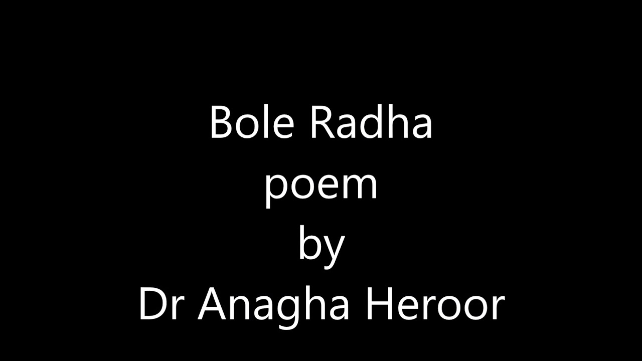 Bole Radhapoem by DrAnagha Heroor