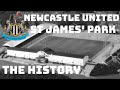 Newcastle United: The Evolution Of St James' Park.