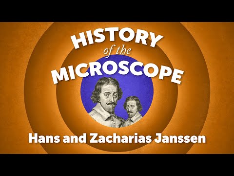 História mikroskopu: Hans a Zacharias Janssenovci