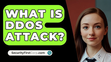 What Is DDoS Attack? - SecurityFirstCorp.com