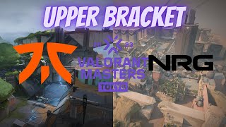 Fnatic vs NRG | Upper Bracket | VCT Masters Tokyo🇯🇵