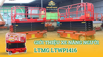 Xe nâng người 14m LTMG LTWP 14161 | Mua bán và cho thuê xe 14m