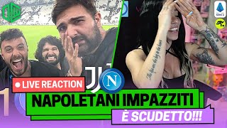 JUVENTUS NAPOLI 0-1 LIVE REACTION | “🇮🇹 È SCUDETTO!!!” | TIFOSIAMO