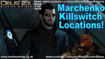 Marchenko Killswitch Both Locations! Deus Ex Mankind Divided Strategy & Tips PC PS4 Xbox One 1080p