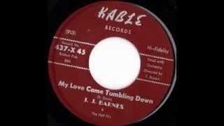 J. J. Barnes &amp; The Dell Fi&#39;s - My Love Came Tumbling Down (Kable 437) 1960