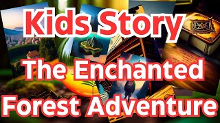 Details The Enchanted Forest Adventure | Kids Story | Fun learning News