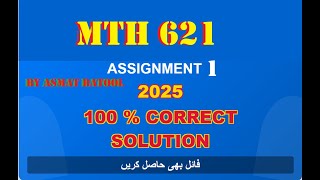 mth 621 assignment 1 solution fall 2025