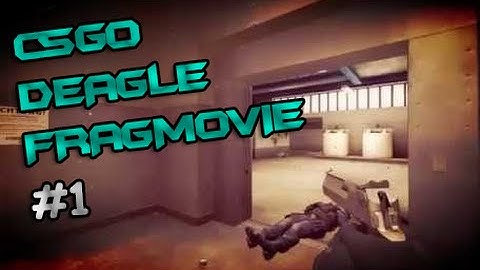 【•CSGO•】Deagle Fragmovie 1 - Nuke 2015 HD