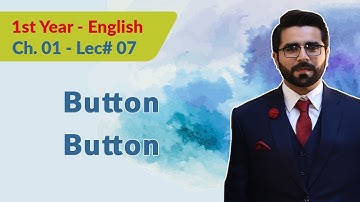 11th English Ch 1 Button Button - 11th class English Button Button