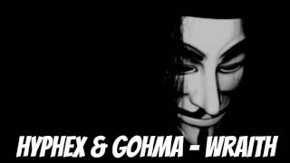 HypheX & Gohma - Wraith
