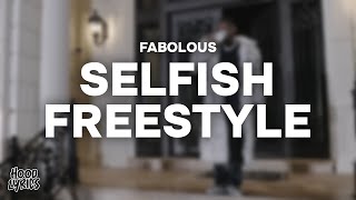 Fabolous - Selfish Freestyle (Lyrics)